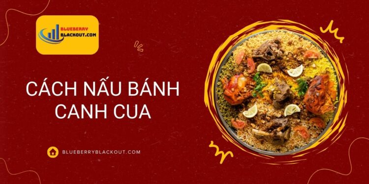 Cách nấu bánh canh cua