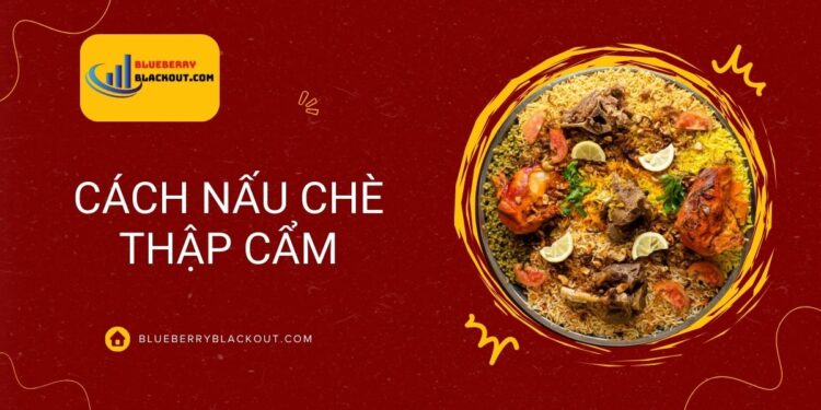 Cách nấu chè thập cẩm