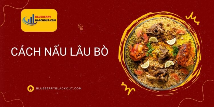 Cách nấu lẩu bò