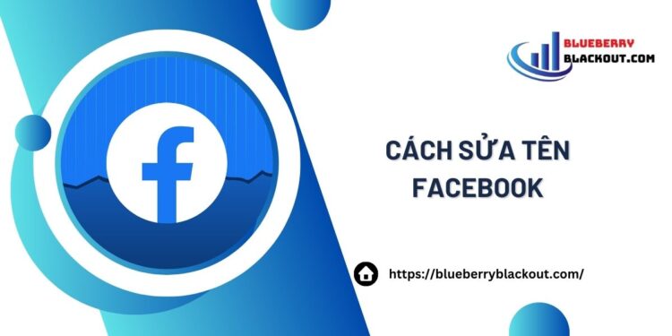 Cách sửa tên Facebook